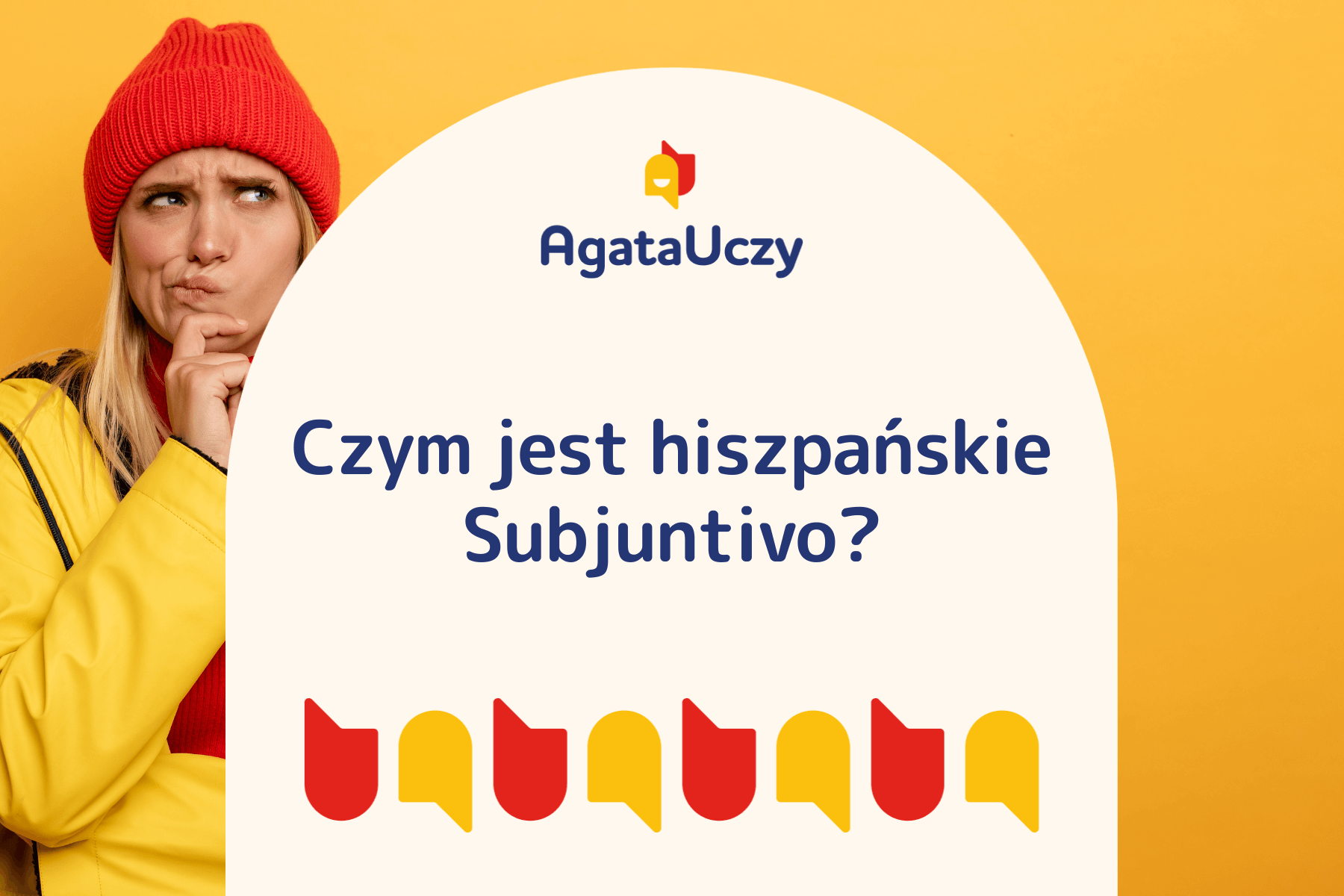 Co to jest Subjuntivo w hiszpańskim? 3 praktyczne przykłady użycia