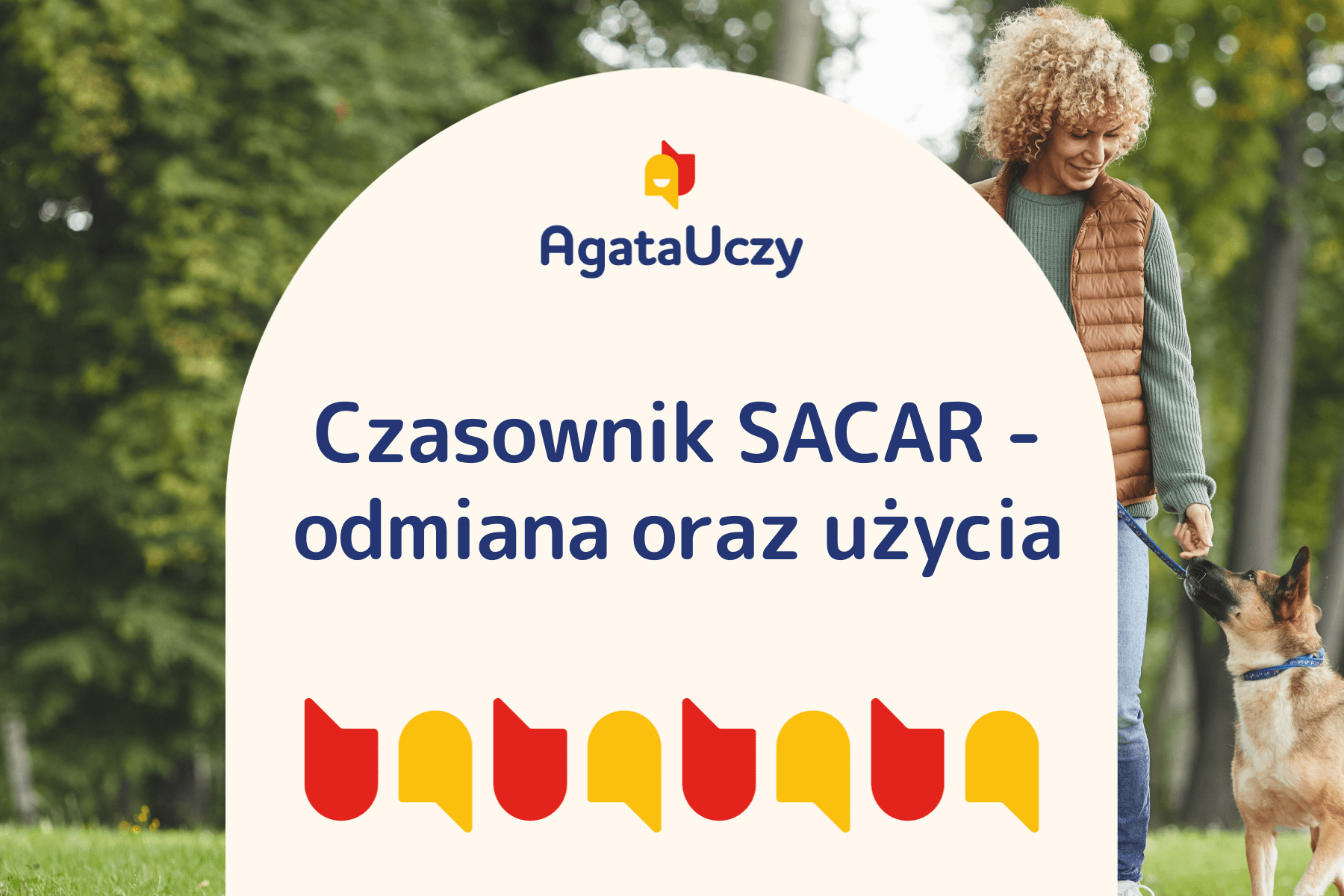 Czasownik SACAR – odmiana oraz użycia