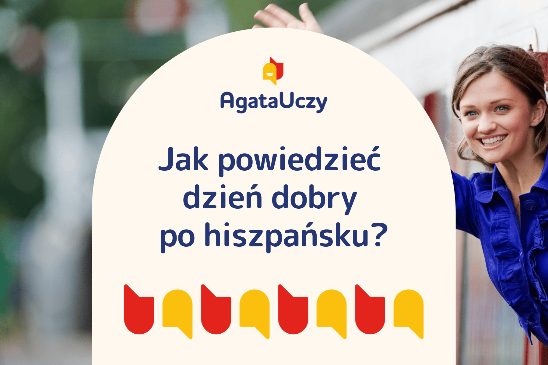 Jak powiedzieć dzień dobry po hiszpańsku? Szybki przewodnik