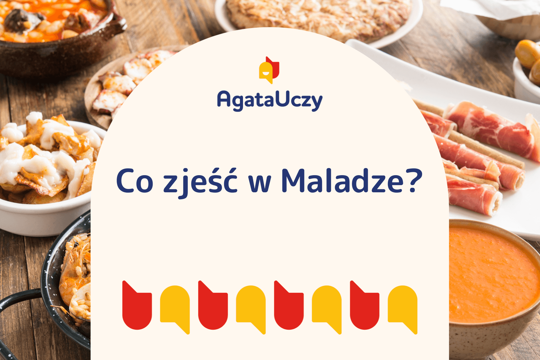 Co zjeść w Maladze – kulinarny przewodnik